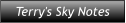 Terry's Sky Notes